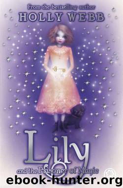 Lily and the Prisoner of Magic by Webb Holly