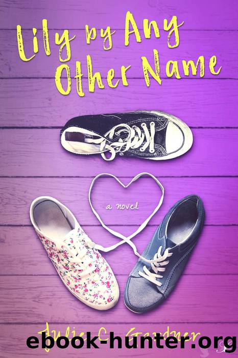 Lily by Any Other Name by Julie C. Gardner