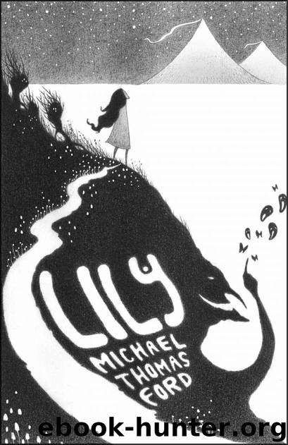 Lily by Michael Thomas Ford