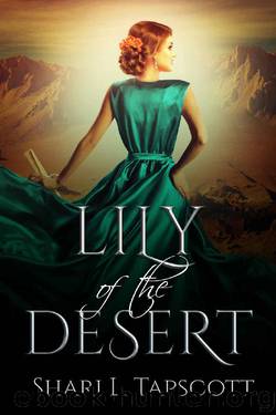 Lily of the Desert (Silver and Orchids Book 4) by Shari L. Tapscott