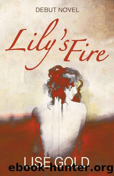 Lily's Fire by Lise Gold