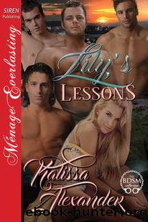 Lily's Lessons (Siren Publishing MÃ©nage Everlasting) by Kalissa Alexander
