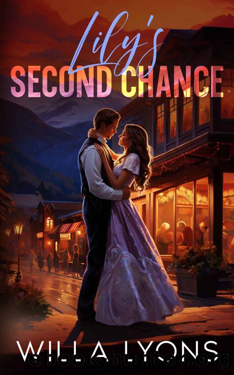 Lily's Second Chance by Lyons Willa