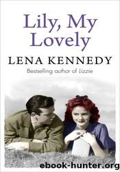 Lily, My Lovely by Lena Kennedy