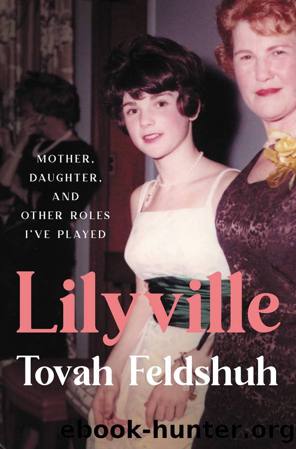 Lilyville by Tovah Feldshuh