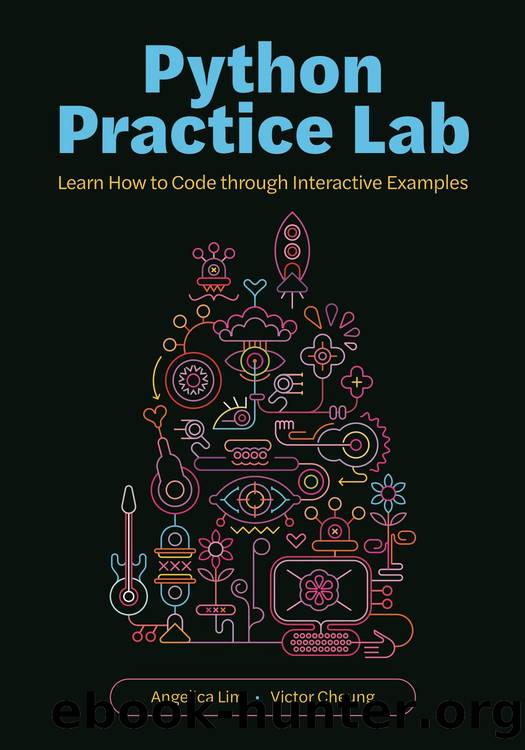 Lim A. Python Practice LabÑ Learn How to Code through Interactive Examples 2026 by Unknown