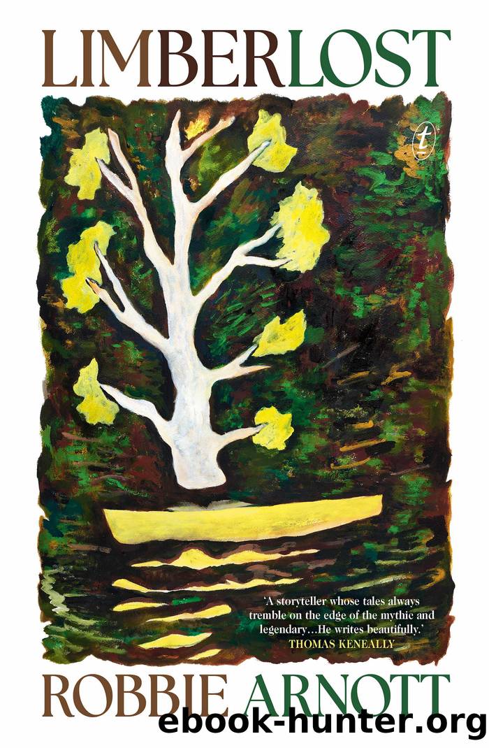 Limberlost by Robbie Arnott