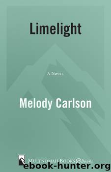LimeLight by Melody Carlson