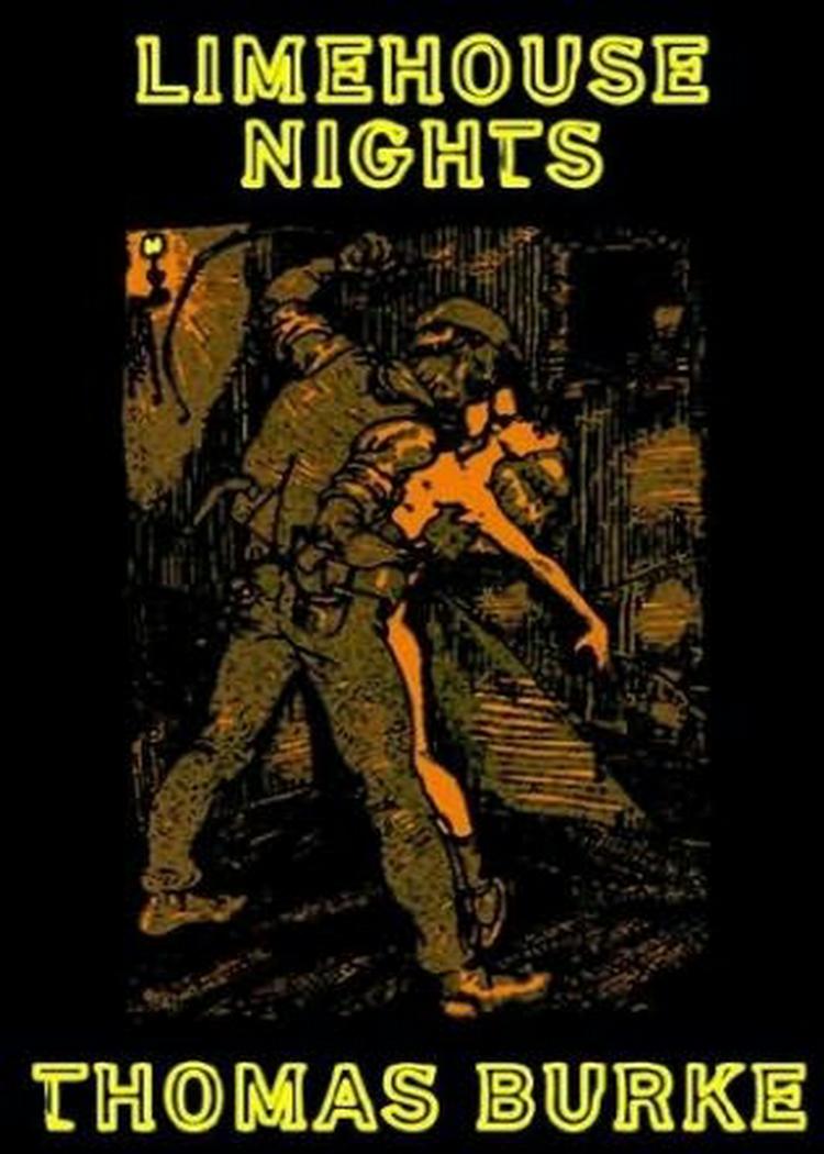 Limehouse Nights by Thomas Burke