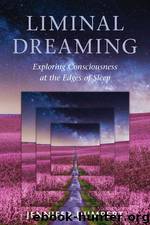 Liminal Dreaming by Jennifer Dumpert
