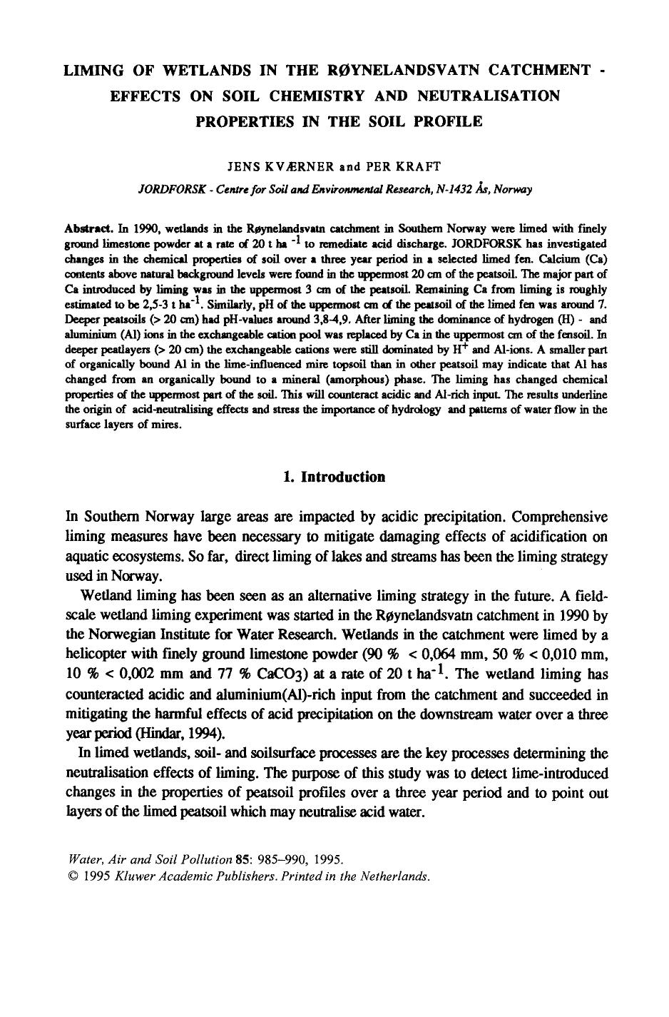 Liming of wetlands in the R&#x00F8;ynelandsvatn catchment &#x2014; Effects on soil chemistry and neutralisation properties in the soil profile by Unknown
