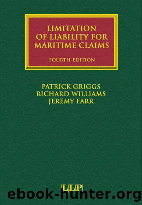 Limitation of Liability for Maritime Claims by Patrick Griggs Richard Williams Jeremy Farr