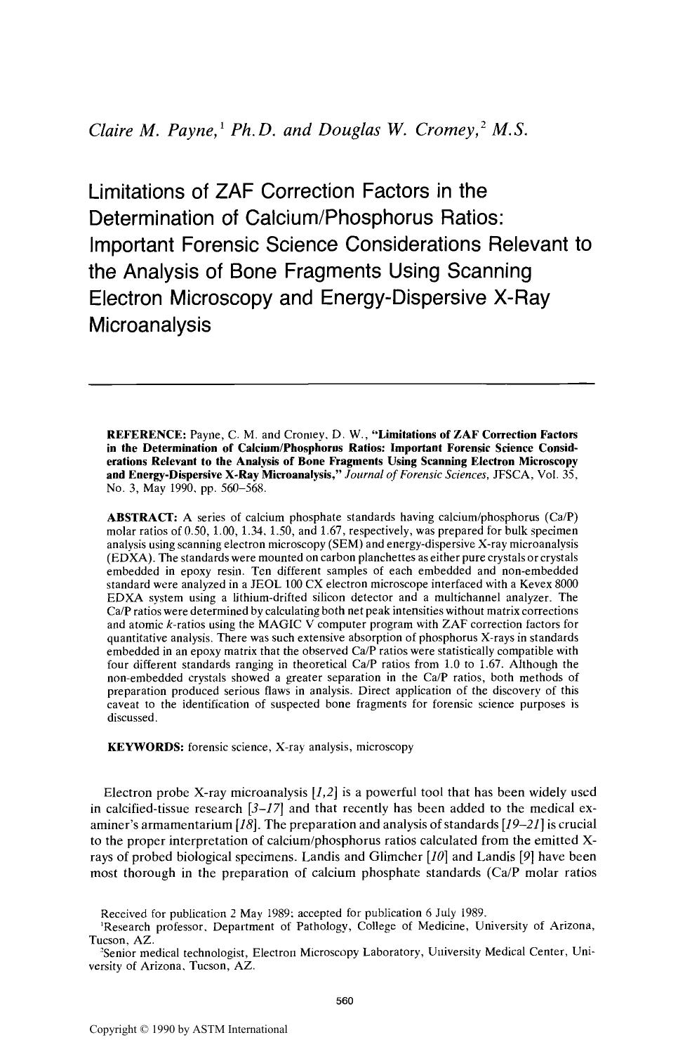 Limitations of ZAF Correction Factors in the Determination of CalciumPhosphorus Ratios: Important Forensic Science Considerations Relevant to the Analysis of Bone Fragments Using S by Payne CM Cromey DW
