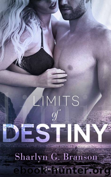 Limits of Destiny – Volume 4 by Branson Sharlyn G