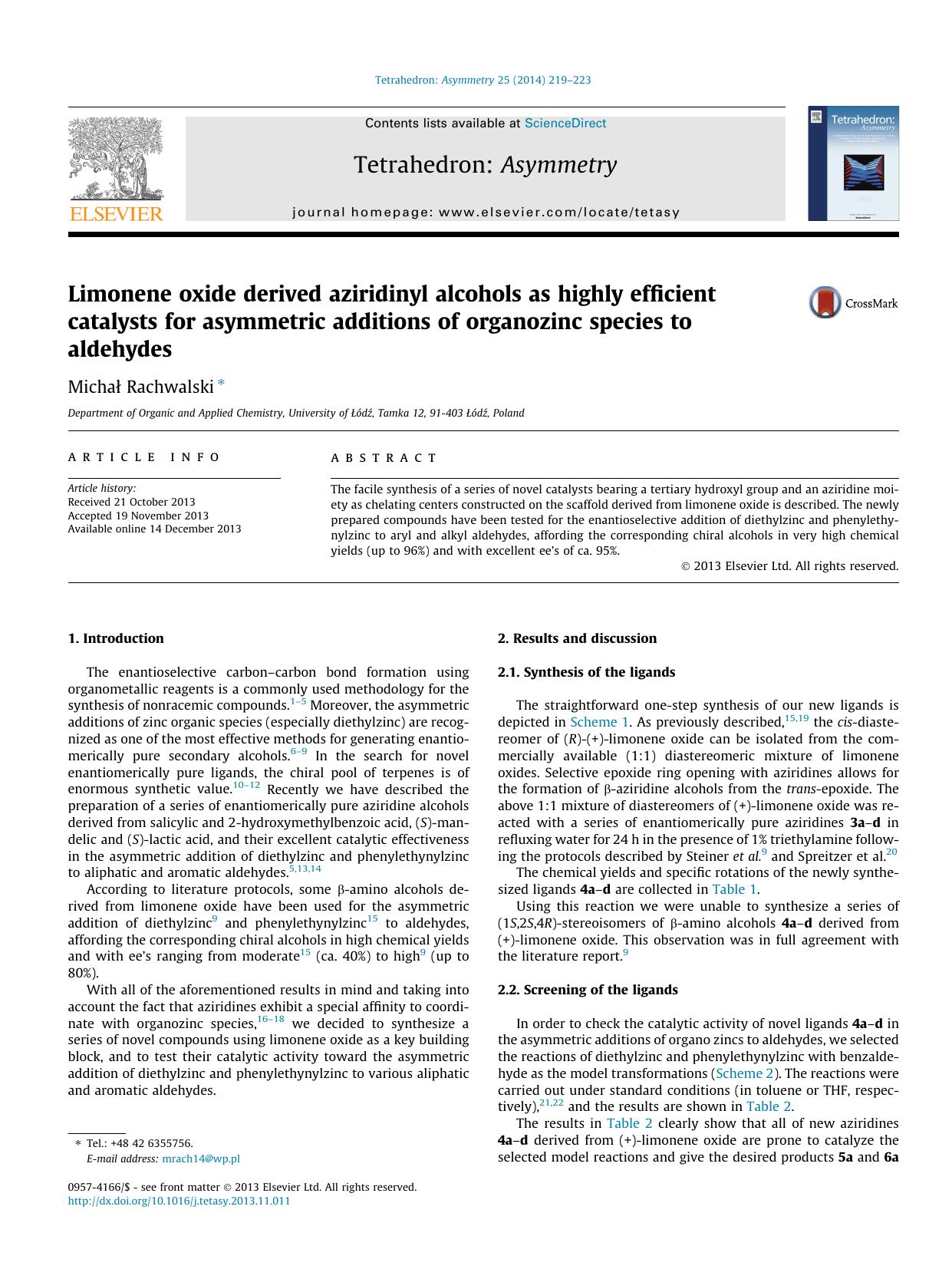 Limonene oxide derived aziridinyl alcohols as highly efficient catalysts for asymmetric additions of organozinc species to aldehydes by MichaÅ‚ Rachwalski