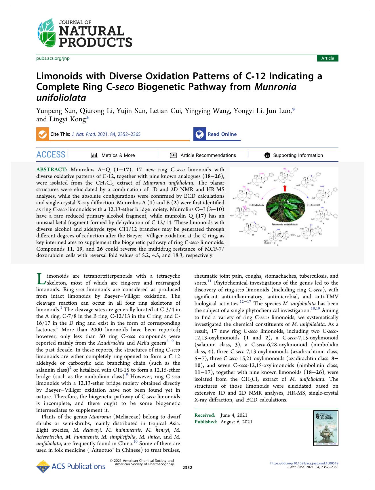 Limonoids with Diverse Oxidation Patterns of C-12 Indicating a Complete Ring C-seco Biogenetic Pathway from Munronia unifoliolata by Yunpeng Sun Qiurong Li Yujin Sun Letian Cui Yingying Wang Yongyi Li Jun Luo and Lingyi Kong