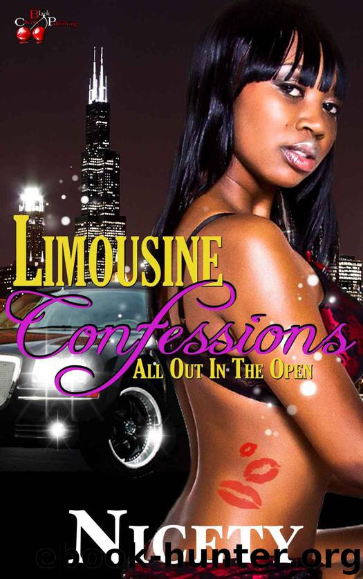Limousine Confessions: All Out In The Open by Nicety