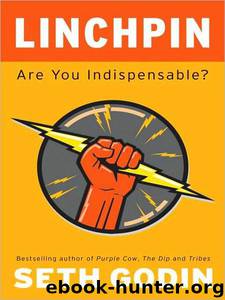 Linchpin by Seth Godin