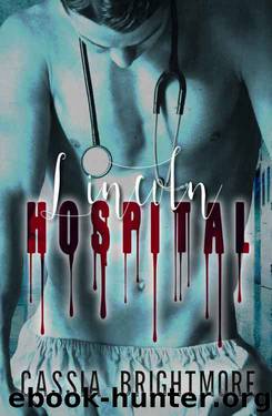 Lincoln Hospital (Trauma #1) by Cassia Brightmore