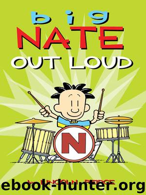 Lincoln Peirce by Big Nate Out Loud