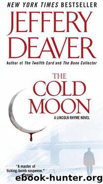 Lincoln Rhyme 07 - The Cold Moon by Jeffery Deaver