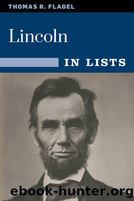 Lincoln in Lists by Thomas R. Flagel
