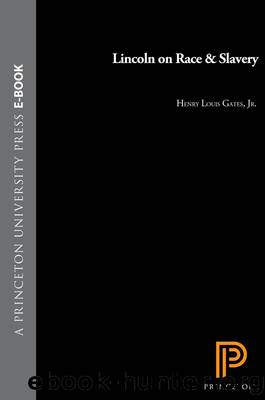 Lincoln on Race and Slavery by Gates Henry Louis Jr.; Yacovone Donald; Yacovone Donald