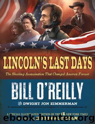Lincoln's Last Days by Bill O'Reilly