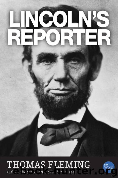Lincoln's Reporter by Thomas Fleming
