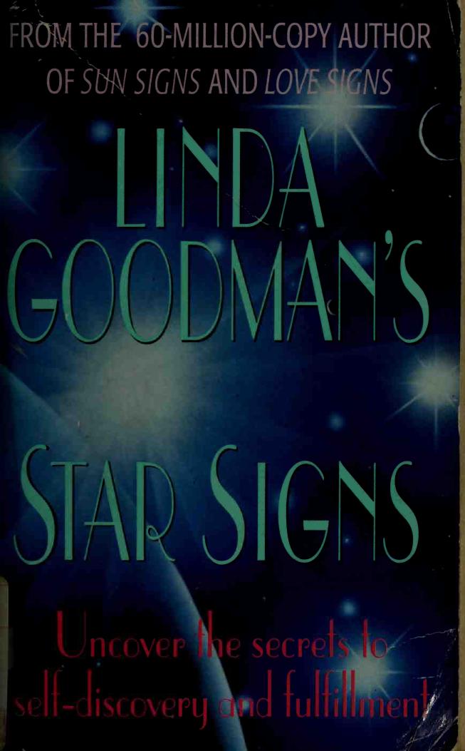 Linda Goodmanâs star signs : the secret codes of the universe, forgotten rainbows and forgotten melodies of ancient wisdom by Goodman Linda
