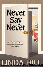 Linda Hill by Never Say Never