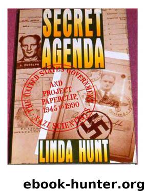 Linda Hunt - Secret Agenda by The United States Government Nazi Scientists & Project Paperclip 1945 to 1990 (1990)