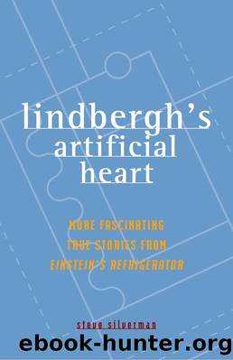 Lindberghâs Artificial Heart by Steve Silverman