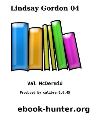 Lindsay Gordon 04 by Val McDermid