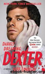 Lindsay, Jeff - Dexter 01 by Darkly Dreaming Dexter