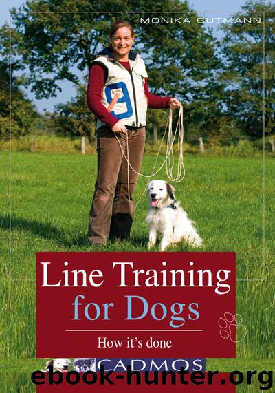 Line Training FOR DOGS by Monika Gutmann