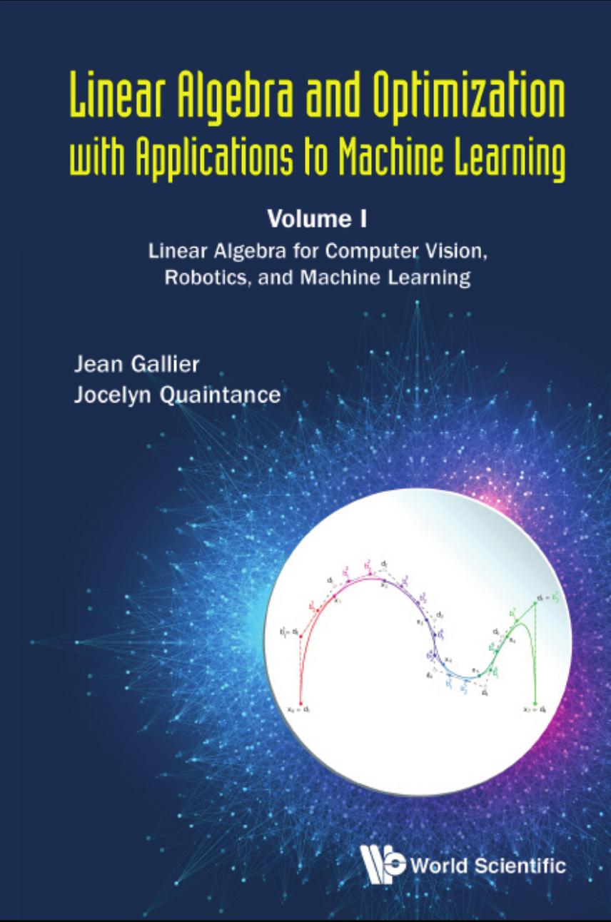 Linear Algebra And Optimization With Applications To Machine Learning - Volume I: Linear Algebra For Computer Vision, Robotics, And Machine Learning by Jean H Gallier Jocelyn Quaintance