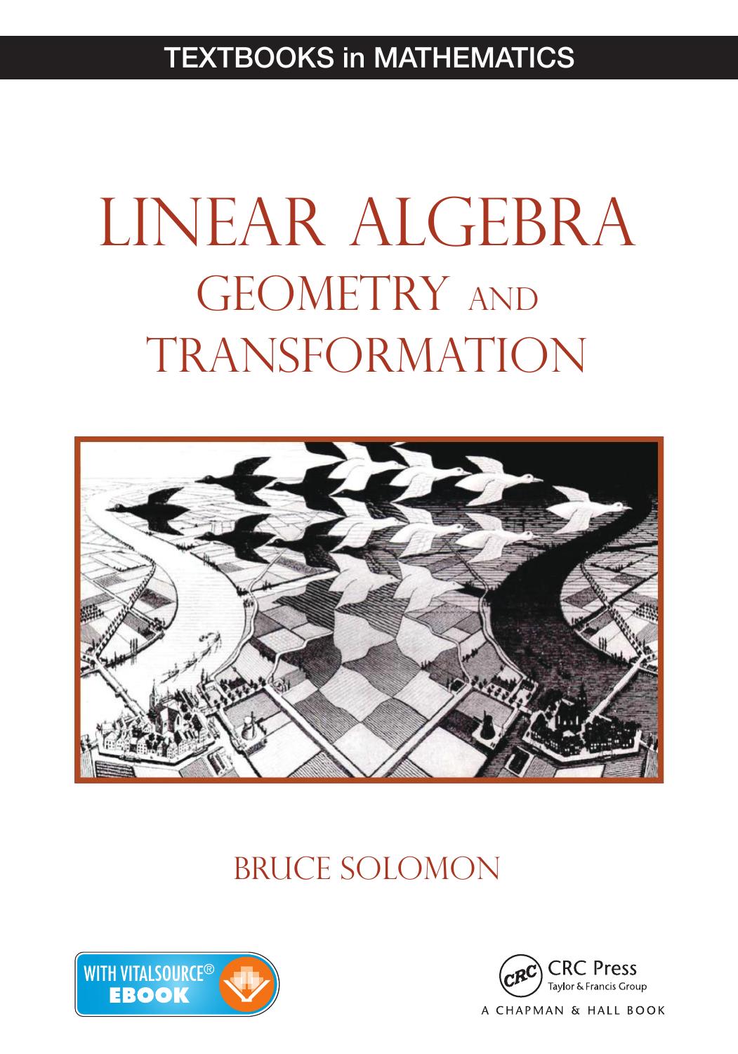 Linear Algebra Geometry and Transformation [2014] by Solomon Bruce