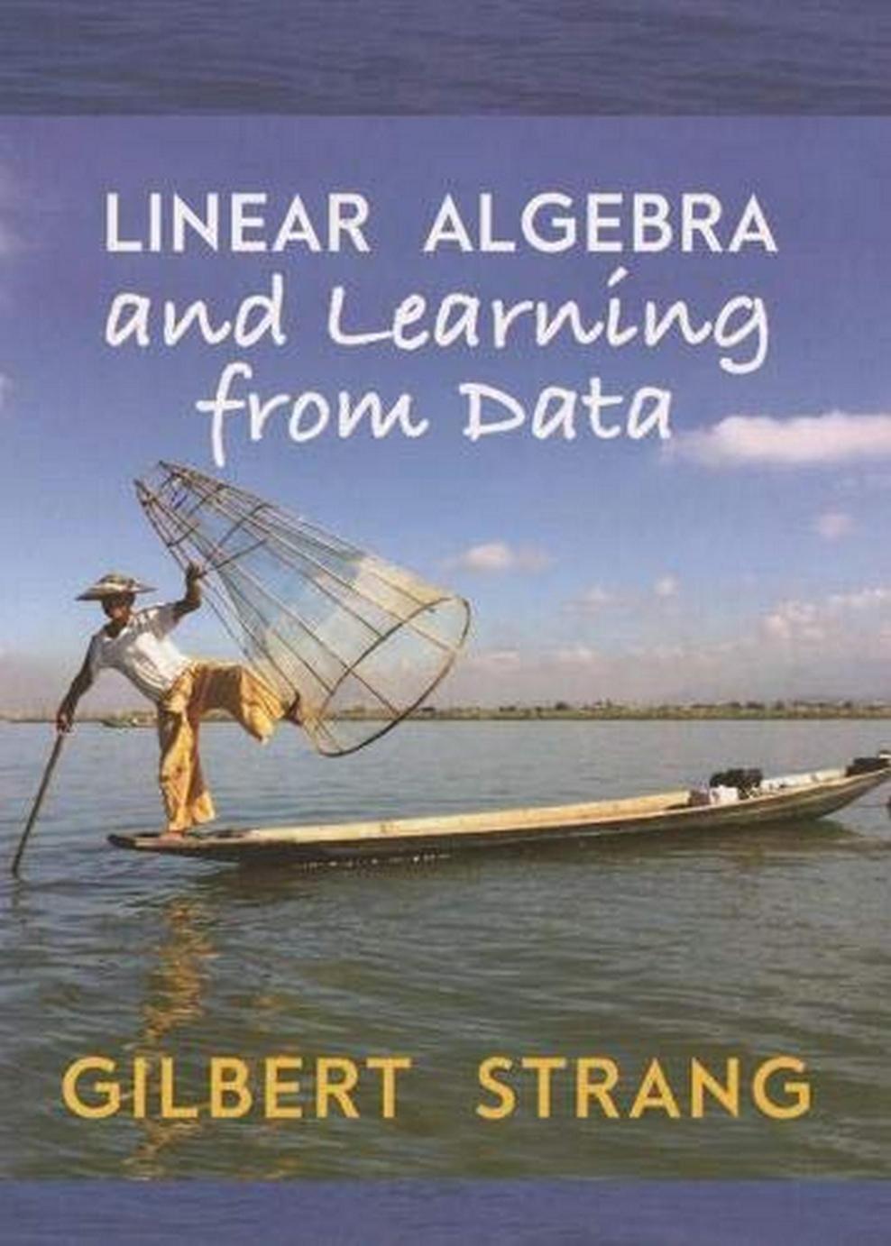 Linear Algebra and Learning from Data by Gilbert Strang
