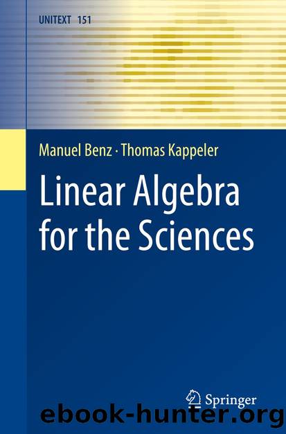 Linear Algebra for the Sciences by Manuel Benz & Thomas Kappeler