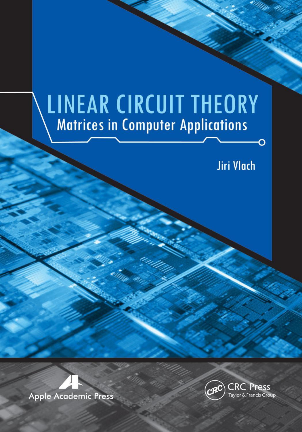 Linear Circuit Theory: Matrices in Computer Applications by Vlach Jiri