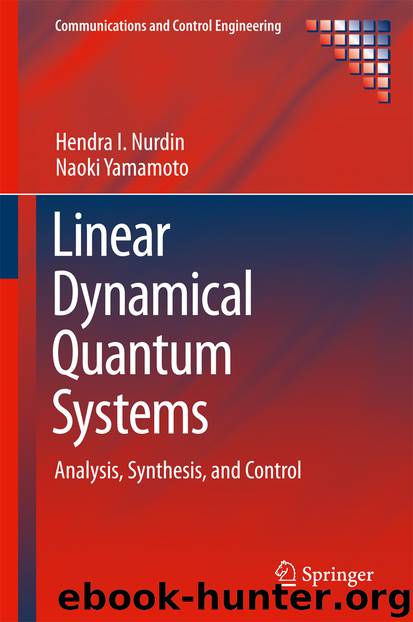 Linear Dynamical Quantum Systems by Hendra I. Nurdin & Naoki Yamamoto