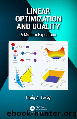 Linear Optimization and Duality: A Modern Exposition by Craig A. Tovey