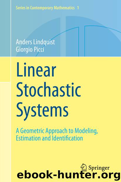 Linear Stochastic Systems by Anders Lindquist & Giorgio Picci