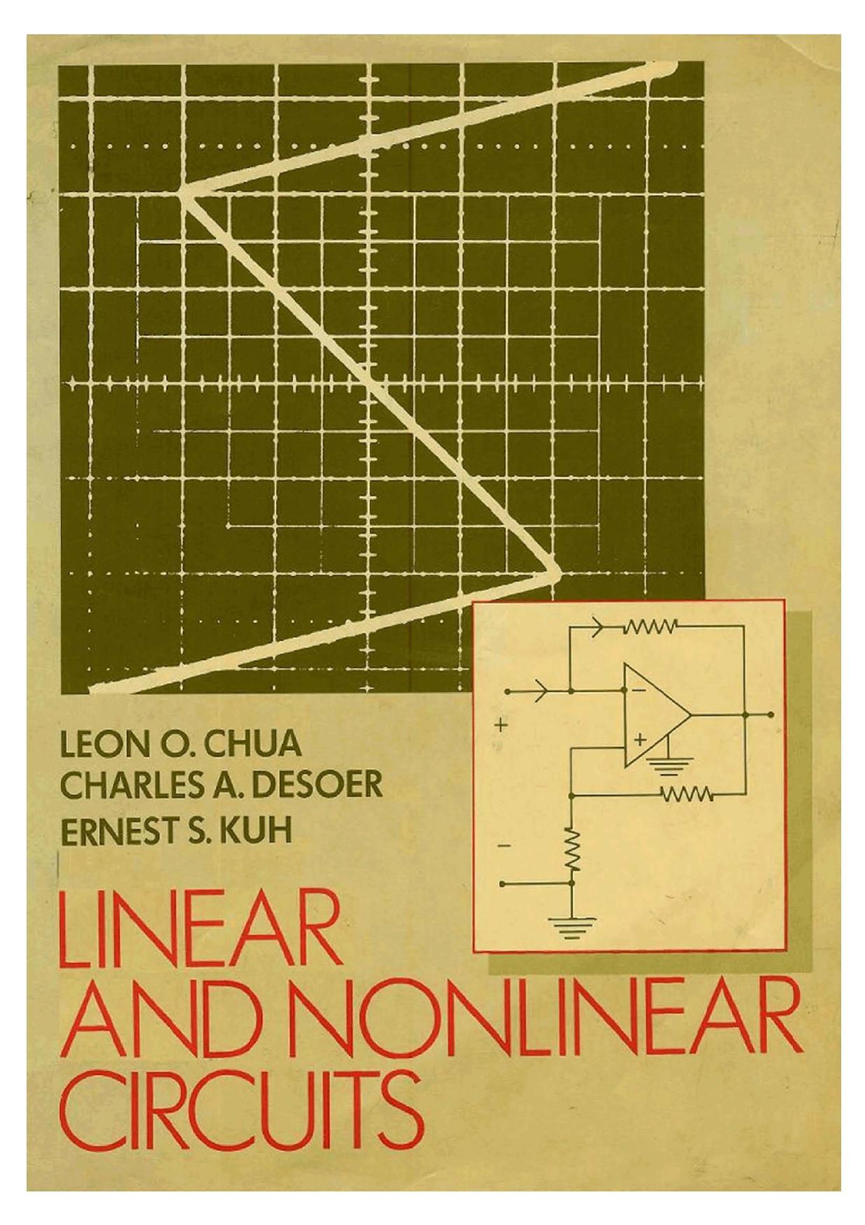 Linear and Nonlinear Circuits by Leon O. Chua Charles A. Desoer Ernest S. Kuh