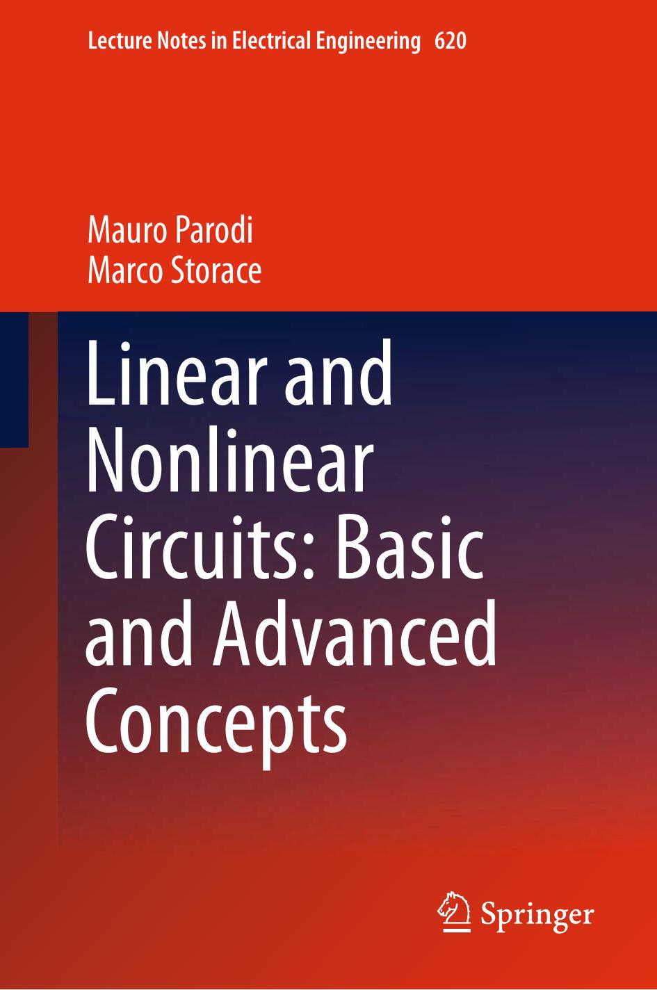 Linear and Nonlinear Circuits: Basic and Advanced Concepts: Volume 2 (Repost) by Unknow
