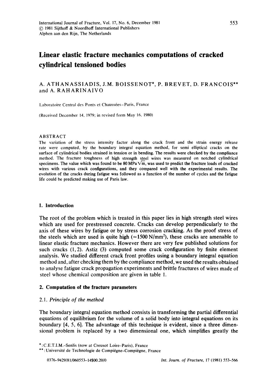 Linear elastic fracture mechanics computations of cracked cylindrical tensioned bodies by Unknown