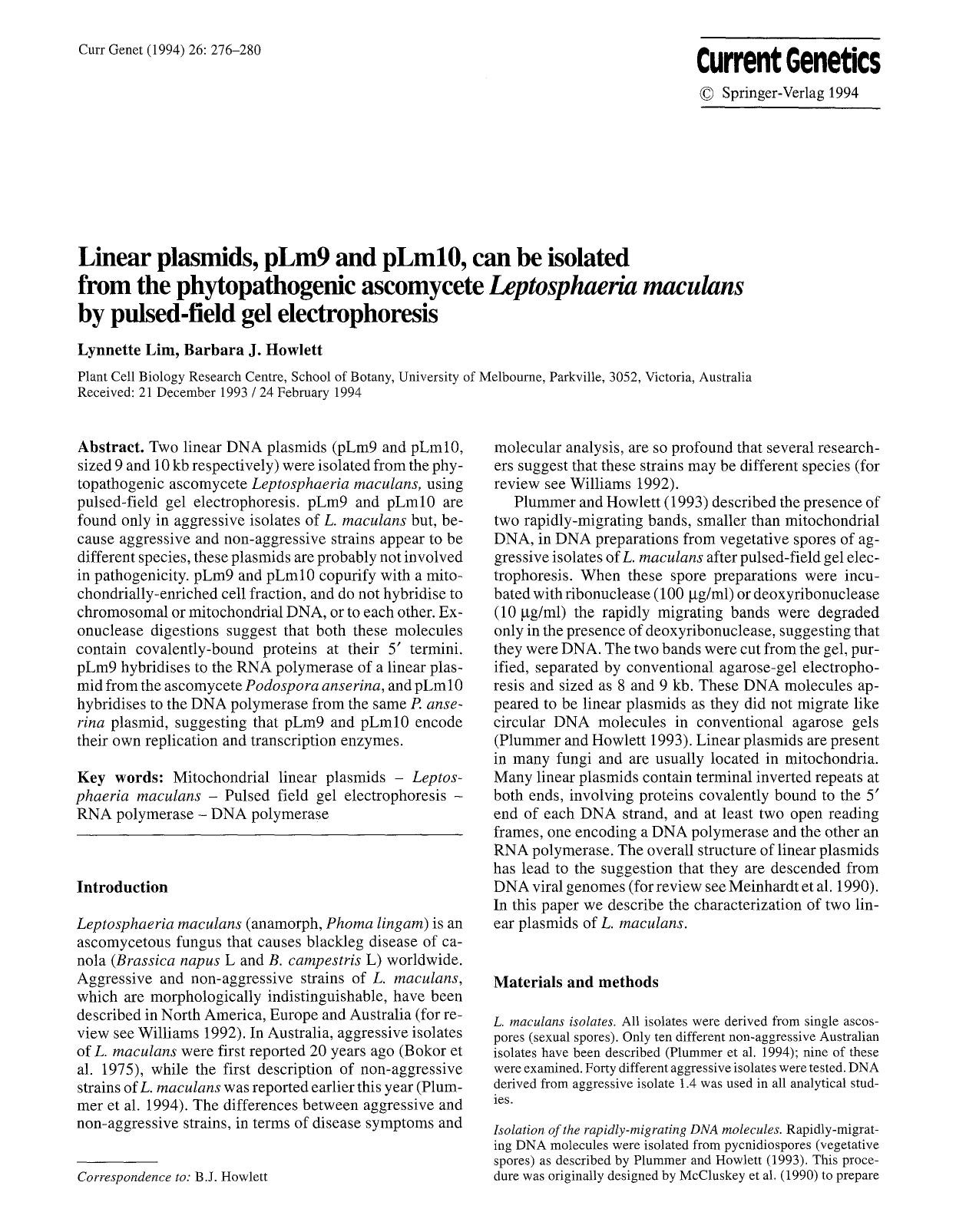 Linear plasmids, pLm9 and pLm10, can be isolated from the phytopathogenic ascomycete <Emphasis Type="Italic">Leptosphaeria maculans<Emphasis> by pulsed-field gel electrophoresis by Unknown