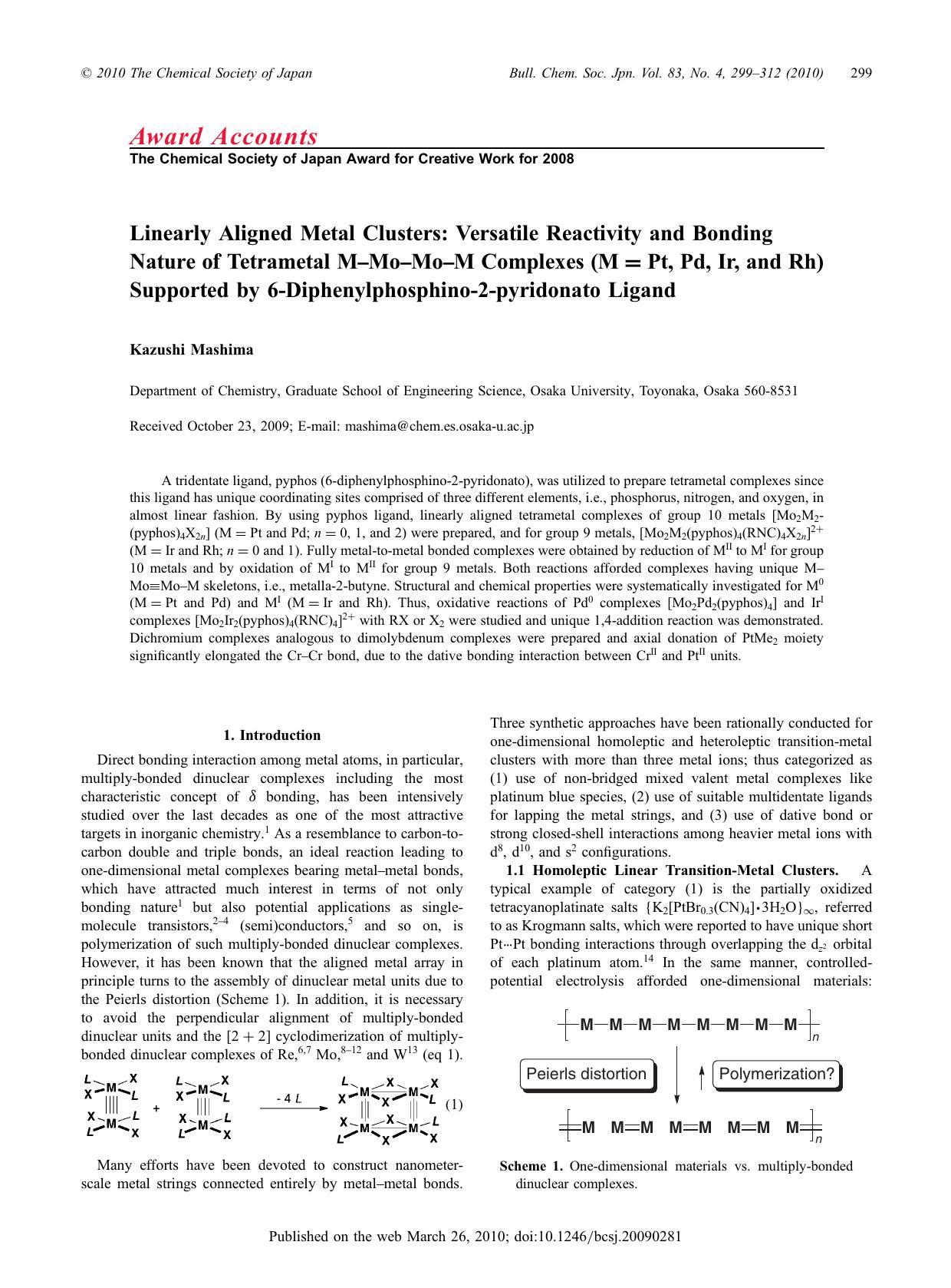 Linearly Aligned Metal Clusters: Versatile Reactivity and Bonding Nature of Tetrametal MâMoâMoâM Complexes (M=Pt, Pd, Ir, and Rh) Supported by 6-Diphenylphosphino-2-pyridonato Ligand by （社）日本化学会　The Chemical Society of Japan
