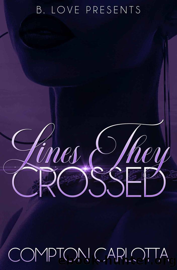 Lines They Crossed by Compton Carlotta